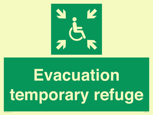 Evacuation temporary refuge